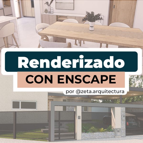 Renderizado con Enscape