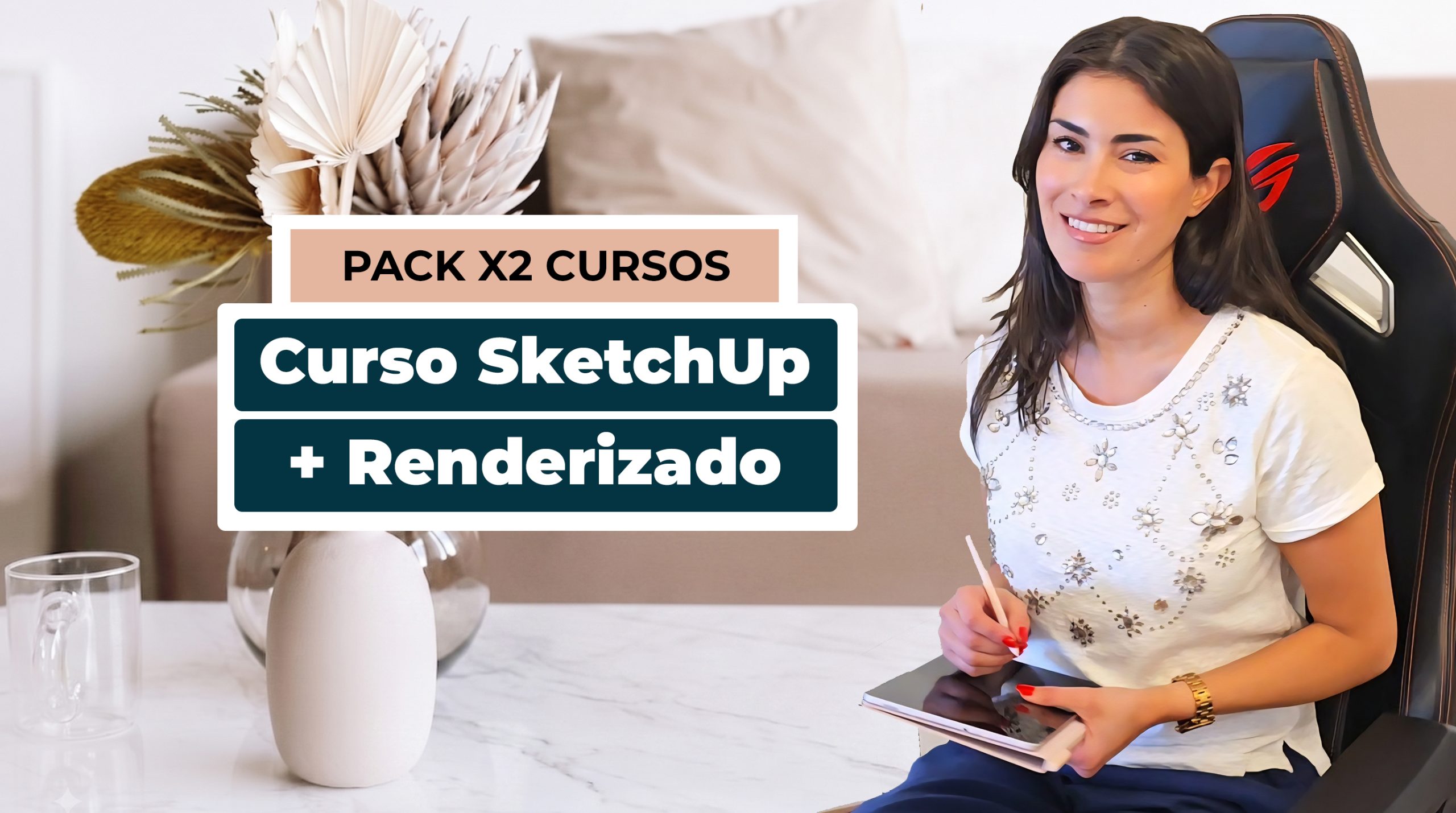 Pack x2: SketchUp para interiores + Renderizado con Enscape